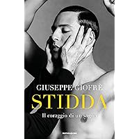 Stidda: Il coraggio di un sogno (Italian Edition) Stidda: Il coraggio di un sogno (Italian Edition) Kindle
