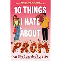 10 Things I Hate About Prom 10 Things I Hate About Prom Kindle Paperback Audible Audiobook Hardcover