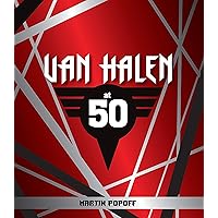 Van Halen at 50 Van Halen at 50 Hardcover Kindle
