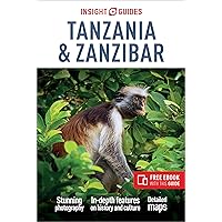 Insight Guides Tanzania & Zanzibar (Travel Guide with Free eBook) Insight Guides Tanzania & Zanzibar (Travel Guide with Free eBook) Paperback Kindle