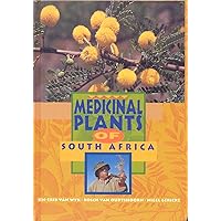 Medicinal plants of South Africa Medicinal plants of South Africa Hardcover