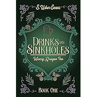Drinks and Sinkholes: A Cozy Fantasy Mystery Novel (The Weary Dragon Inn Book 1) Drinks and Sinkholes: A Cozy Fantasy Mystery Novel (The Weary Dragon Inn Book 1) Kindle Audible Audiobook Paperback Hardcover