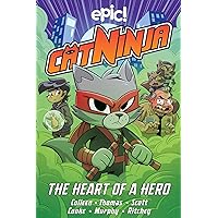 Cat Ninja: Heart of a Hero (Volume 6) Cat Ninja: Heart of a Hero (Volume 6) Paperback Hardcover