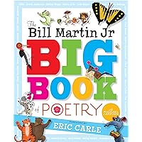 The Bill Martin Jr Big Book of Poetry The Bill Martin Jr Big Book of Poetry Hardcover