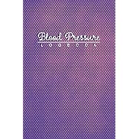 Blood Pressure Logbook: Track & record your blood pressure daily with the help of this notebook journal. Monitor systolic, diastolic & pulse, morning ... journal with you even when you’re traveling.