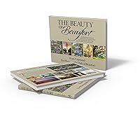 The Beauty of Beaufort - Photography Coffee Table Gift Book