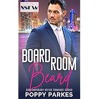 Boardroom Beard (Contemporary Office Romance) Boardroom Beard (Contemporary Office Romance) Kindle