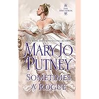 Sometimes a Rogue (The Lost Lords series Book 5) Sometimes a Rogue (The Lost Lords series Book 5) Kindle Mass Market Paperback Audible Audiobook Hardcover Audio CD
