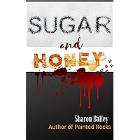 Sugar and Honey Sugar and Honey Kindle Audible Audiobook Paperback