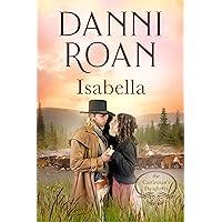 Isabella: Book Four: The Cattleman's Daughters Isabella: Book Four: The Cattleman's Daughters Kindle Audible Audiobook