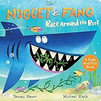 Nugget and Fang: Race Around the Reef Pull and Peek Board Book Nugget and Fang: Race Around the Reef Pull and Peek Board Book Paperback