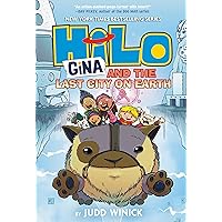 Hilo Book 9: Gina and the Last City on Earth: (A Graphic Novel) Hilo Book 9: Gina and the Last City on Earth: (A Graphic Novel) Hardcover Kindle