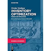 Inventory Optimization: Models and Simulations Inventory Optimization: Models and Simulations Perfect Paperback Kindle