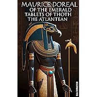 The Emerald Tablets of Thoth the Atlantean. Illustrated The Emerald Tablets of Thoth the Atlantean. Illustrated Kindle Audible Audiobook Paperback Hardcover