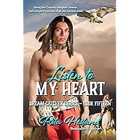 Listen to my Heart (Dream Catcher Series) Listen to my Heart (Dream Catcher Series) Kindle Paperback