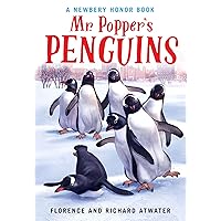 Mr. Popper's Penguins (Newbery Honor Book) Mr. Popper's Penguins (Newbery Honor Book) Paperback Audible Audiobook Kindle Hardcover Audio CD Mass Market Paperback