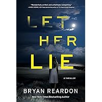 Let Her Lie: A Novel Let Her Lie: A Novel Hardcover Audible Audiobook Kindle Audio CD