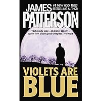 Violets Are Blue (Alex Cross Book 7) Violets Are Blue (Alex Cross Book 7) Kindle Audible Audiobook Mass Market Paperback Hardcover Paperback MP3 CD