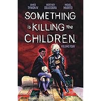 Something is Killing the Children Vol. 4 (4) Something is Killing the Children Vol. 4 (4) Paperback Kindle