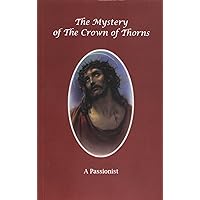 The Mystery of the Crown of Thorns The Mystery of the Crown of Thorns Paperback