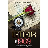 Letters From 1969: A Time Travel Romance Letters From 1969: A Time Travel Romance Kindle Paperback Hardcover