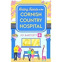 Finding Friends at the Cornish Country Hospital: the BRAND NEW instalment in the beautiful, uplifting romance series from TOP TEN BESTSELLER Jo Bartlett for 2024 Finding Friends at the Cornish Country Hospital: the BRAND NEW instalment in the beautiful, uplifting romance series from TOP TEN BESTSELLER Jo Bartlett for 2024 Kindle Audible Audiobook Hardcover Paperback
