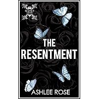 The Resentment : Illicit Love Series The Resentment : Illicit Love Series Kindle Audible Audiobook Paperback
