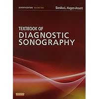Textbook of Diagnostic Sonography: 2-Volume Set (TEXTBOOK OF DIAGNOSTIC ULTRASONOGRAPHY) Textbook of Diagnostic Sonography: 2-Volume Set (TEXTBOOK OF DIAGNOSTIC ULTRASONOGRAPHY) Hardcover
