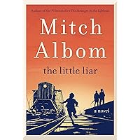 The Little Liar: A Novel The Little Liar: A Novel Hardcover Kindle Audible Audiobook Paperback Audio CD