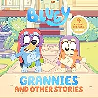 Bluey: Grannies and Other Stories: 4 Stories in 1 Book. Hooray! Bluey: Grannies and Other Stories: 4 Stories in 1 Book. Hooray! Hardcover Kindle