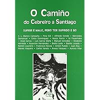O Camino do Cebreiro a Santiago (Crónicas) (Galician Edition)