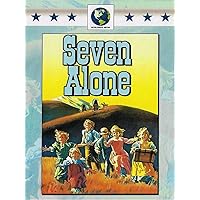 Seven Alone