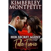Her Secret Agent Fake Fiancé: Sweet Romantic Suspense (Fake Fiancé Romantic Suspense Book 2)
