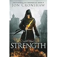 Strength: Book 8 of the coming-of-age epic fantasy serial (The Ravenglass Chronicles)