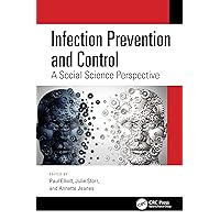 Infection Prevention and Control Infection Prevention and Control Paperback Kindle Hardcover