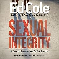 Sexual Integrity Workbook: A Sexual Revolution Called Purity