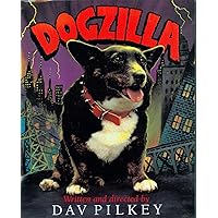 Dogzilla Dogzilla Paperback School & Library Binding