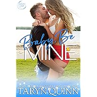 Baby, Be Mine: A Small Town Romantic Comedy (Crescent Cove Book 15) Baby, Be Mine: A Small Town Romantic Comedy (Crescent Cove Book 15) Kindle