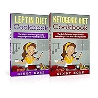 Diet Cookbook Box Set: The Belly Fat Burnin' Recipe Book Series For Losing Weight FAST With The Leptin Diet & Ketogenic Diet (Low Carb Diet, Weight Loss Series) Diet Cookbook Box Set: The Belly Fat Burnin' Recipe Book Series For Losing Weight FAST With The Leptin Diet & Ketogenic Diet (Low Carb Diet, Weight Loss Series) Kindle