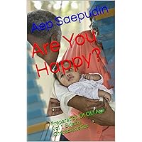 Are You Happy?: Preparation Of Old Age Vol 1 Elderly Characteristics Are You Happy?: Preparation Of Old Age Vol 1 Elderly Characteristics Kindle