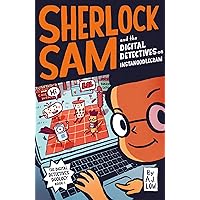 Sherlock Sam and the Digital Detectives on Instanoodlegram Sherlock Sam and the Digital Detectives on Instanoodlegram Kindle