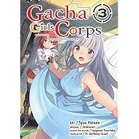 Gacha Girls Corps Vol. 3 (manga) Gacha Girls Corps Vol. 3 (manga) Kindle Paperback
