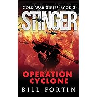 Stinger Operation Cyclone: Cold War Series Stinger Operation Cyclone: Cold War Series Kindle Audible Audiobook Hardcover Paperback