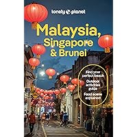 Lonely Planet Malaysia, Singapore & Brunei (Travel Guide) Lonely Planet Malaysia, Singapore & Brunei (Travel Guide) Paperback