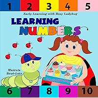 Learning Numbers: (Early Learning with Rosy Ladybug): A counting book from 1-10 for kids Learning Numbers: (Early Learning with Rosy Ladybug): A counting book from 1-10 for kids Kindle Paperback
