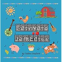 Barnyard Jamboree: A Hoe-Down Count Down on the Farm Barnyard Jamboree: A Hoe-Down Count Down on the Farm Paperback Kindle