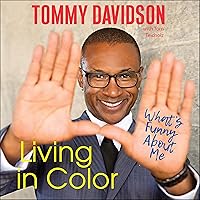 Living in Color: What's Funny About Me Living in Color: What's Funny About Me Audible Audiobook Paperback Kindle Hardcover Audio CD