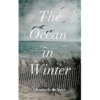 The Ocean in Winter The Ocean in Winter Kindle Paperback Audible Audiobook Hardcover Audio CD