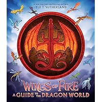 Wings of Fire: A Guide to the Dragon World Wings of Fire: A Guide to the Dragon World Hardcover Audible Audiobook Kindle Spiral-bound