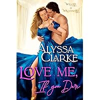 Love me, If you Dare (Wagers and Wallflowers Book 1) Love me, If you Dare (Wagers and Wallflowers Book 1) Kindle Audible Audiobook Paperback